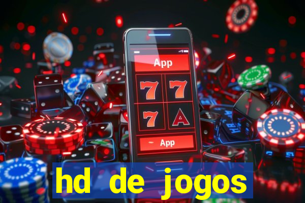 hd de jogos aliexpress - download